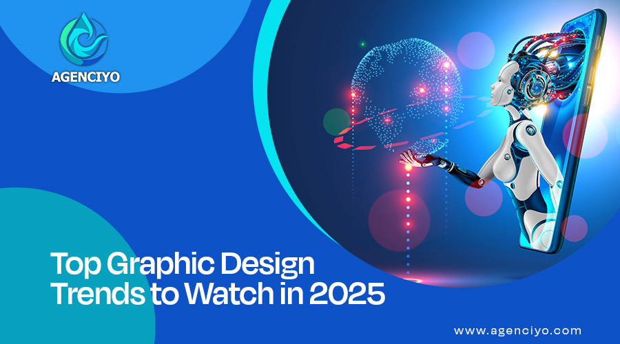 Top Graphic Design Trends to Watch in 2025