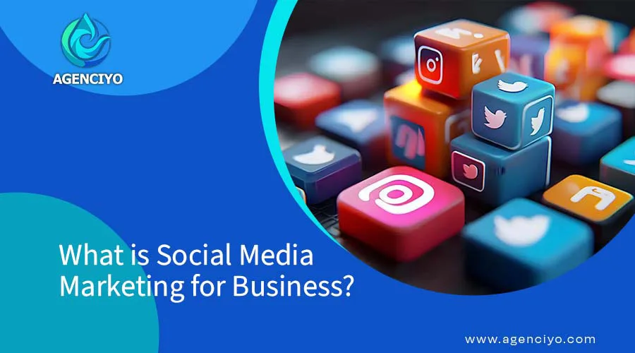 What is Social Media Marketing for Business?